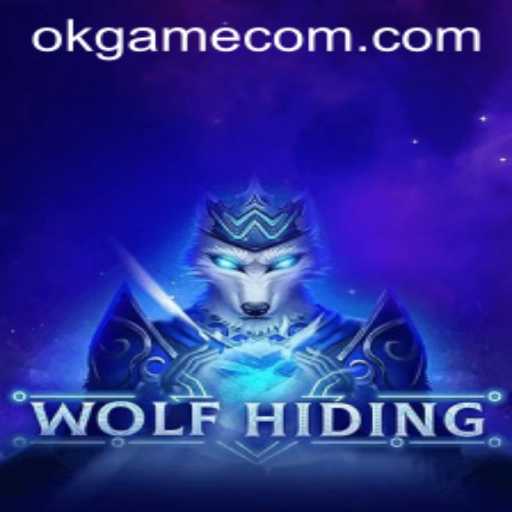 Discover the Thrills of WolfHiding: A New OKGame Adventure